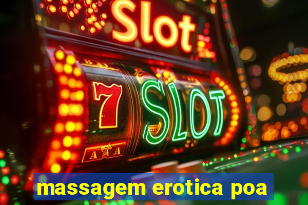 massagem erotica poa